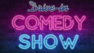 The World's First Drive-In Comedy Show
