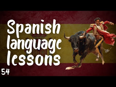 Spanish Language | Lesson 54