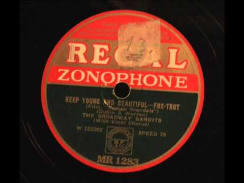 Keep young and beautiful   -  The Broadway Bandits