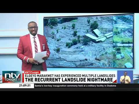 The recurrent landslide nightmare in Elgeyo Marakwet County
