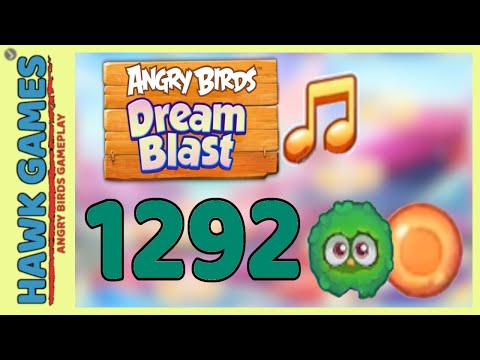 Angry Birds Dream Blast Level 1292 - Walkthrough, No Boosters