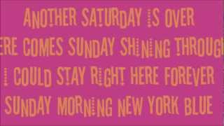 Sunday Morning New York Blue Lyrics - Rob Thomas