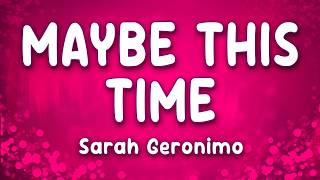 Maybe This Time - Sarah Geronimo