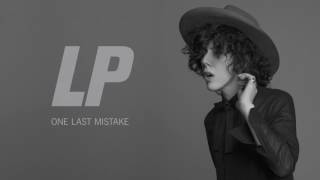 LP - One Last Mistake Official Audio