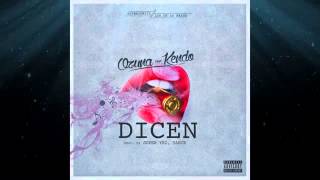 Ozuna   Dicen ft  Kendo Kaponi