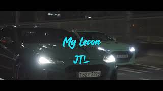 My LECON - JTL (lyrics)