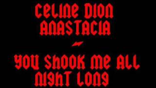 Celine Dion &amp; Anastacia - You shook me all night long