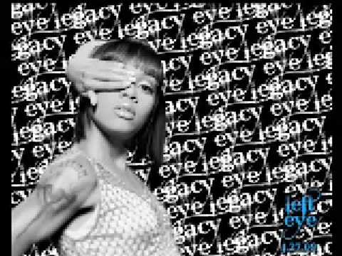 Lisa "Left Eye" Lopes - Neva Will Eye Eva - Eye Legacy