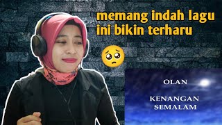 Download lagu OLAN - KENANGAN SEMALAM | 🇮🇩 REACTION mp3
