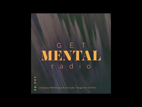 Get Mental Radio ◗◖ 007