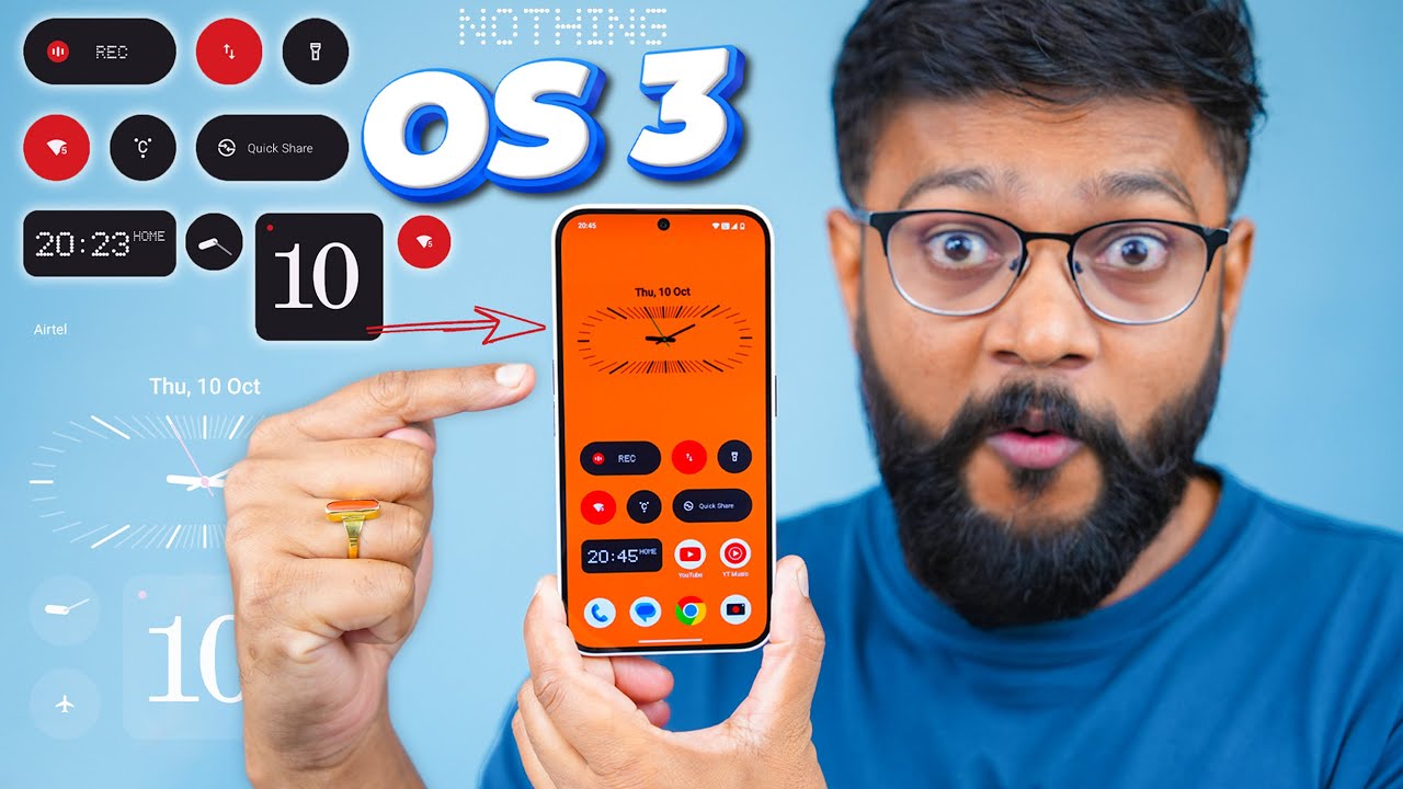 Nothing OS 3.0 is here - 5 NEW Changes !