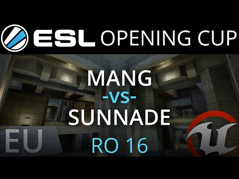 ESL UT4 OpeningCup EU - RO16 - mang v Sunnade - 1 of 2 - Coma