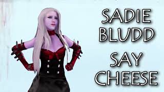 Sadie Bludd - Say Cheese (Entrance Theme)