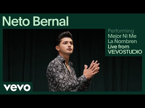 Neto Bernal - Mejor Ni Me La Nombren (Live Performance | Vevo)