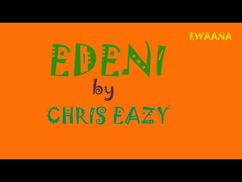 EDENI - Chriss easy (official video ) 2023 #chriseazy #edeni #elements