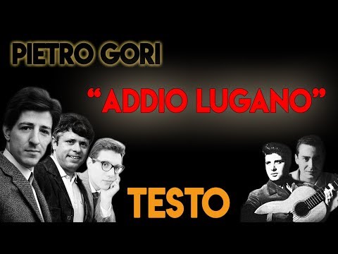 Addio Lugano Bella TESTO ᴴᴰ - Pietro Gori - Gaber Jannacci Toffolo Profazio Pisu