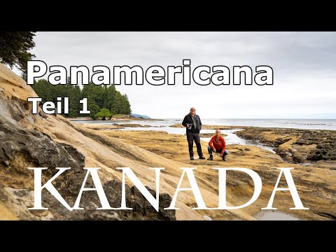 Panamericana Teil 1 | Kanada | 22. April - 5. August 2024