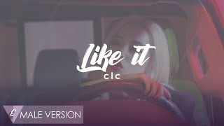 MALE VERSION | CLC - Like it