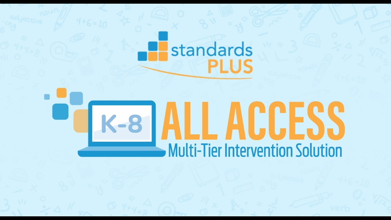 Standards Plus All Access - Multi-Tier Intervention Solution