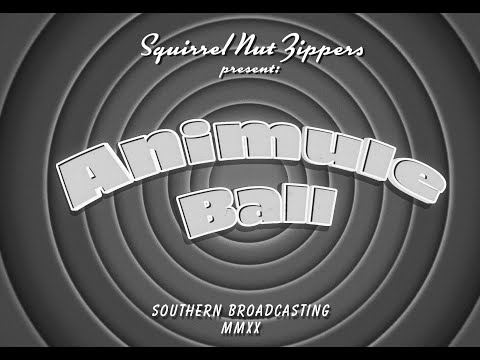 Squirrel Nut Zippers "Animule Ball"