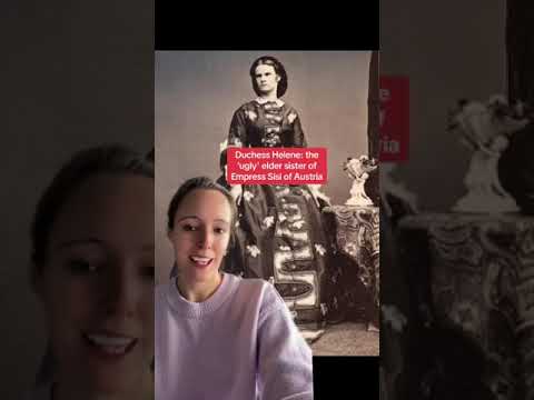 Duchess Helene: the ‘ugly’ sister of Empress Sisi of Austria