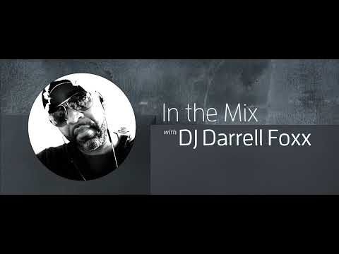 In The Mix Episode 294 (With DJ Darrell Foxx) 16.12.2021