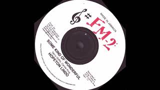 Hopeton Lindo - Some Kind of Wonderful & Version - FM-2 records repress 2017