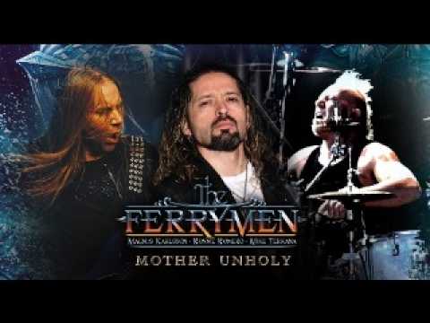 The Ferrymen - "Mother Unholy" - Official Video