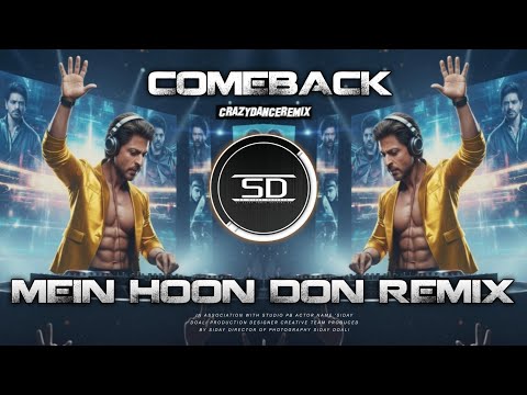 MEIN HOON DON REMIX | DJ SIDAY AGAIN COM BACK EXTENDED DANCE MIX | DJ SIDAY REMIX 2025 NEW