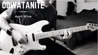 April Wine - Oowatanite (Guitar Cover)