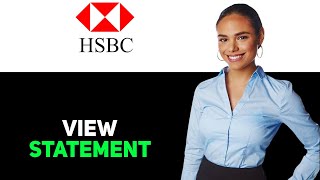 How To View The HSBC Credit Card Statement 2025