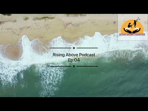 Rising Above: Episode 4