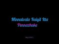 Minnalvala Kaiyil Illa Pennazhake Tamil Love Song Black Screen Video Trending Song ️ ️