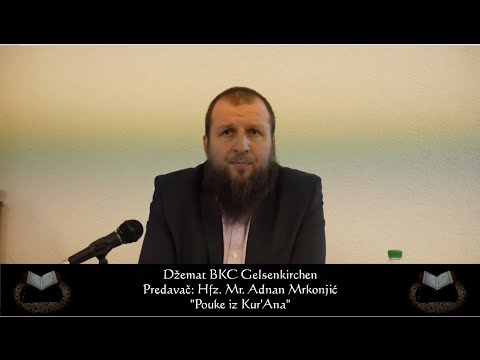 Pouke iz Kurana - Hfz. Mr. Adnan Mrkonjic