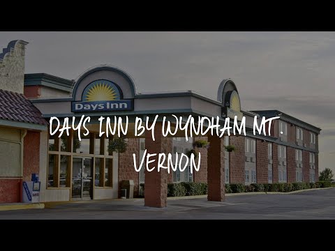 Days Inn by Wyndham Mt. Vernon Review - Mount Vernon , United States of America