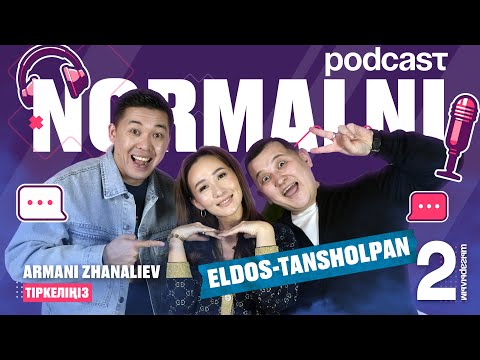 NORMALNI PODCAST #2 | Калабок пен Танчо | 8 жыл күткен арман | Операция 3 сағатқа созылды | 2025