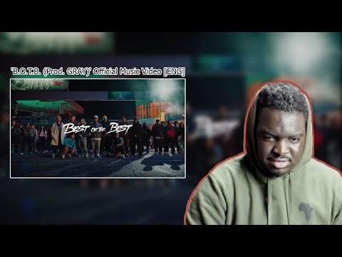 'B.O.T.B. (Prod. GRAY)' Official Music Video [ENG]|REACTION