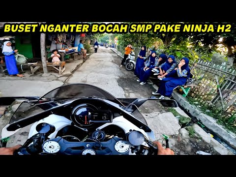 NGANTER PONAKAN KE SEKOLAH PAKE MOGE NINJA H2🔥