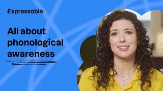 All about phonological awareness