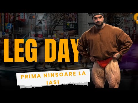 Prima NINSOARE la Iași. Eu tot la sală. LEG DAY fără scuze