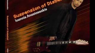 Ioannis Anastassakis - Suspension of Disbelief