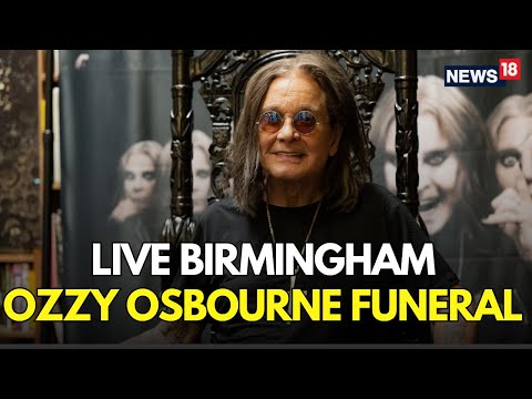 Ozzy Osbourne Funeral Latest: Heavy Metal Icon Ozzy To Be Laid To Rest In Birmingham | N18G | LIVE