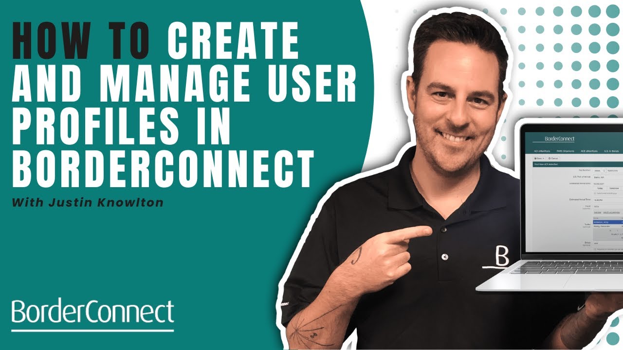 How to Create and Manage User Profiles in BorderConnect