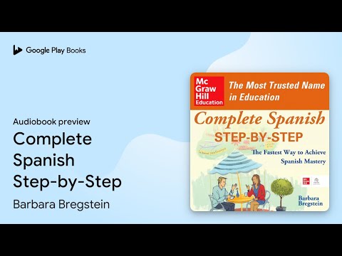 Complete Spanish Step-by-Step by Barbara Bregstein · Audiobook preview