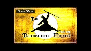 The Triumphal Entry | 2 Samuel 5-6