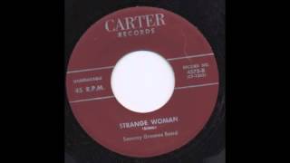 SAMMY GRAMES BAND - STRANGE WOMAN - CARTER