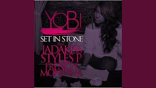 Set In Stone remix (feat. Jadakiss, Styles P & French Montana)