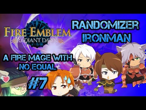 Part 1, Chapter 7: Let's Play Fire Emblem, Randomized Radiant Dawn - "A Fire Mage with no Equal"