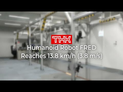 Humanoid Robot FRED Reaches 13.8km/h (3.8m/s) (panning view) | THK
