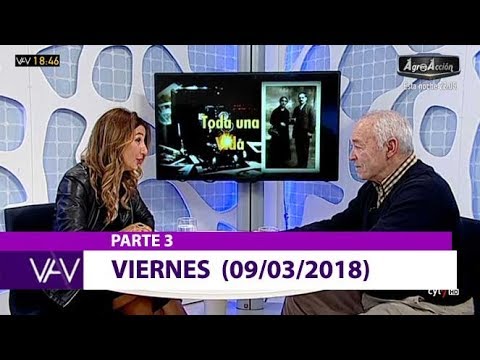 Vamos a ver (Parte 3) .- Toda una vida con José Antonio Aramayo